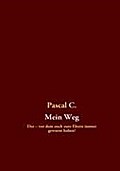 Mein Weg - Pascal C.