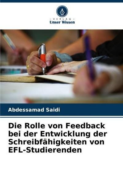 Die Rolle von Feedback bei der Entwicklung der Schreibfähigkeiten von EFL-Studierenden