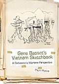 Gene Basset’s Vietnam Sketchbook