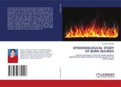 EPIDEMIOLOGICAL STUDY OF BURN INJURIES