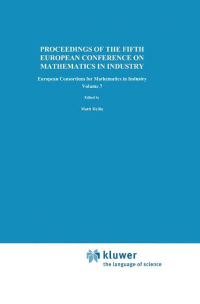 Proceedings of the Fifth European Conference on Mathematics in Industry