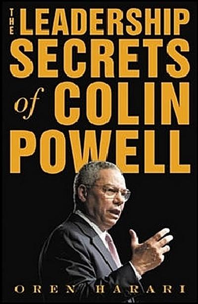 The Leadership Secrets of Colin Powell