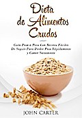 Dieta de Alimentos Crudos
