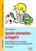 Sprache untersuchen - so klappt’s! 3./4. Kla