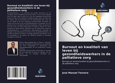 Burnout en kwaliteit van leven bij gezondheidswerkers in de palliatieve zorg