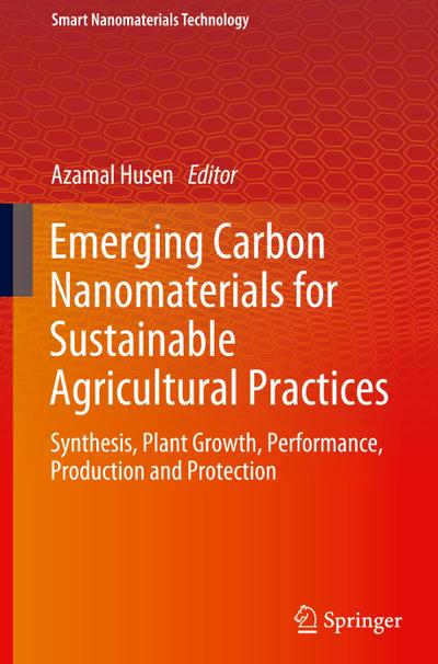 Emerging Carbon Nanomaterials for Sustainable Agricultural Practices