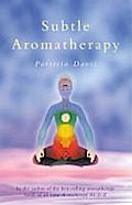 Subtle Aromatherapy