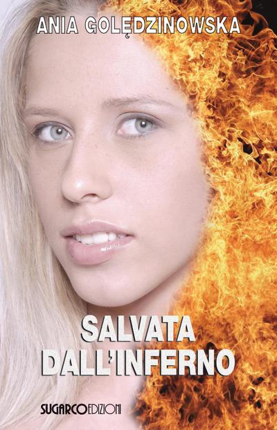 Salvata dall’inferno