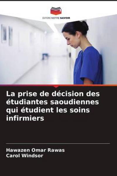 La prise de décision des étudiantes saoudiennes qui étudient les soins infirmiers