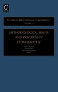 Methodological Issues and Practices in Ethnography
