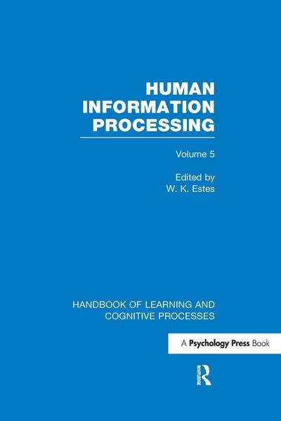 Handbook of Learning and Cognitive Processes (Volume 5)