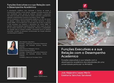 Funções Executivas e a sua Relação com o Desempenho Académico