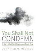 You Shall Not Condemn