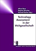 Technology Assessment in der Weltgesellschaft