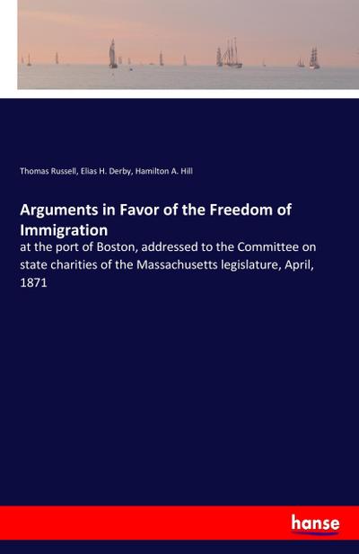 Arguments in Favor of the Freedom of Immigration