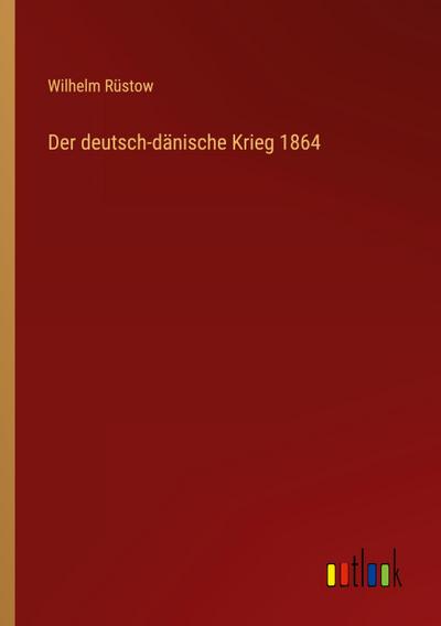 Der deutsch-dänische Krieg 1864