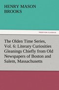 The Olden Time Series, Vol.6: Literary Curiosities