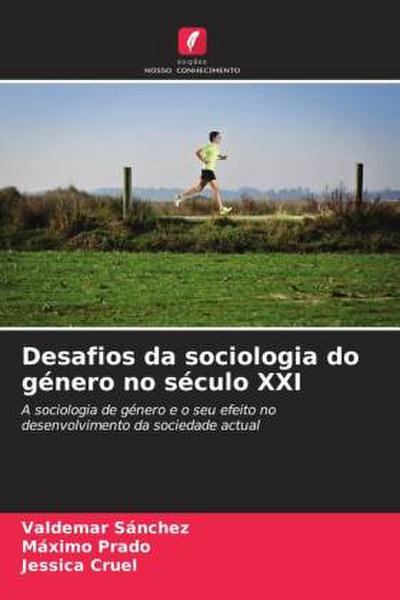Desafios da sociologia do género no século XXI