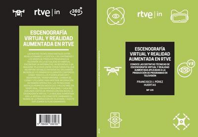 ESCENOGRAFÍA VIRTUAL Y REALIDAD AUMENTADA EN RTVE