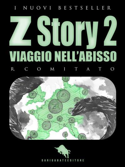 Z STORY 2: Viaggio nell’Abisso