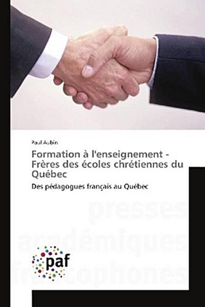 Formation à l’enseignement - Frères des écoles chrétiennes du Québec