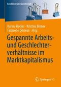 Gespannte Arbeits- und Geschlechterverhältnisse im
