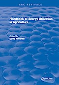 Handbook of Energy Utilization In Agriculture
