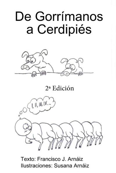 De Gorrímanos a Cerdipiés