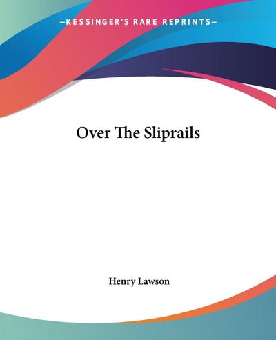 Over The Sliprails