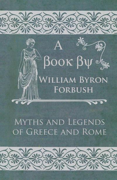 Myths and Legends of Greece and Rome