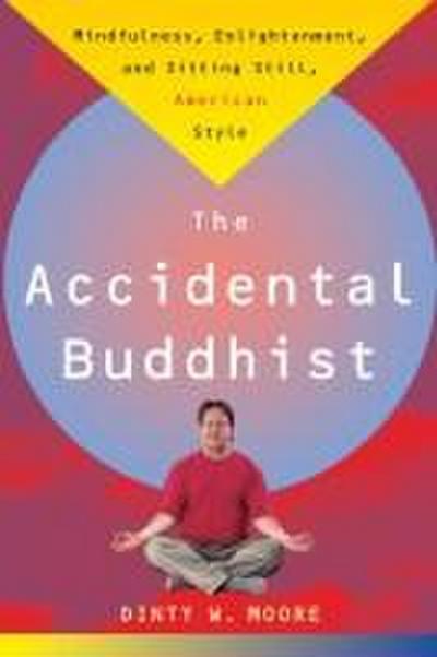 Accidental Buddhist