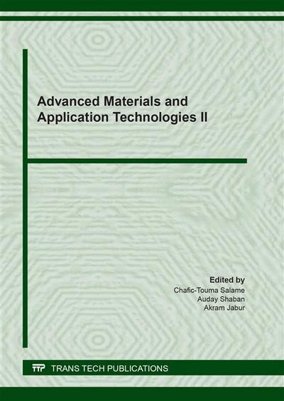 Advanced Materials and Application Technologies II