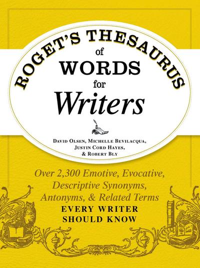 Roget’s Thesaurus of Words for Writers