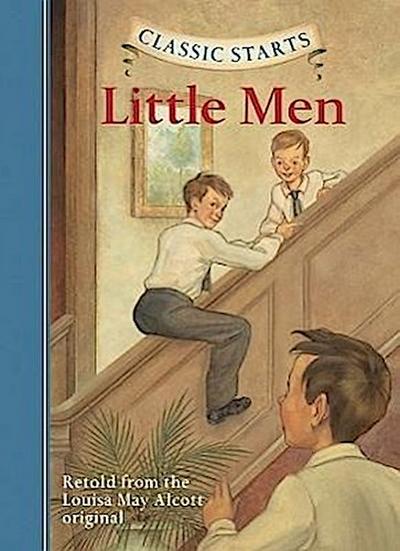 Alcott, L: Classic Starts (R): Little Men