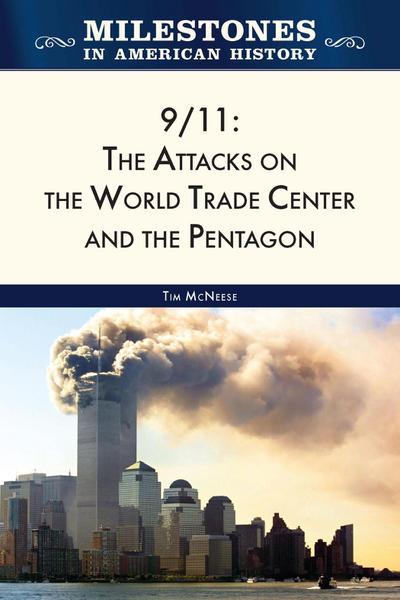9/11: The Attacks on the World Trade Center and the Pentagon (Ls Edition)