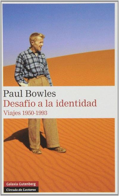 Desafío a la identidad : viajes, 1950-1993