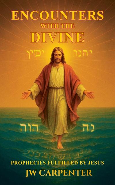 Encounters with the Divine