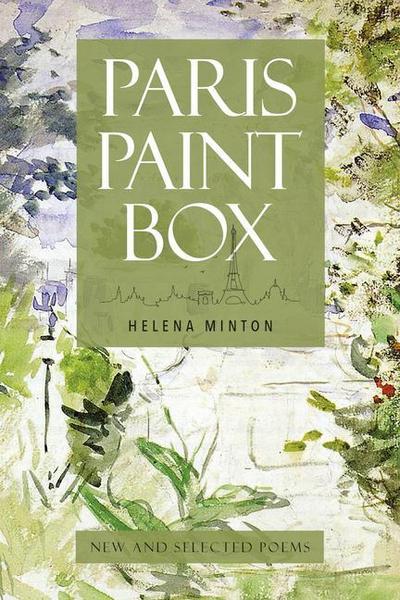 Paris Paint Box: New and Selected Poems