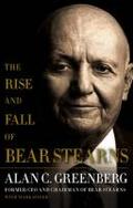 The Rise and Fall of Bear Stearns