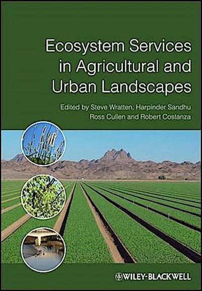 Ecosystem Services in Agricultural and Urban Landscapes