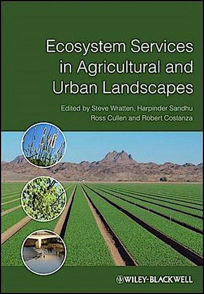 Ecosystem Services in Agricultural and Urban Landscapes