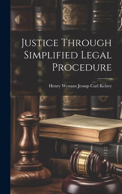 Justice Through Simplified Legal Procedure