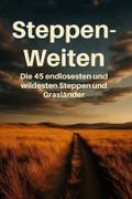 Steppen-Weiten