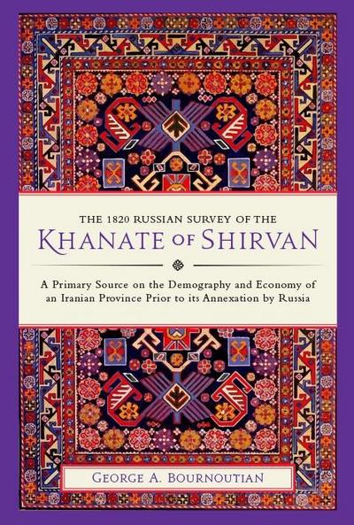 1820 Russian Survey of the Khanate of Shirvan