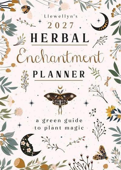 Llewellyn’s 2027 Herbal Enchantment Planner