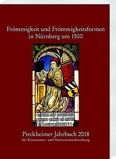 Frömmigkeit und Frömmigkeitsformen in Nürnberg um 1500