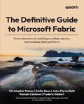 The Definitive Guide to Microsoft Fabric