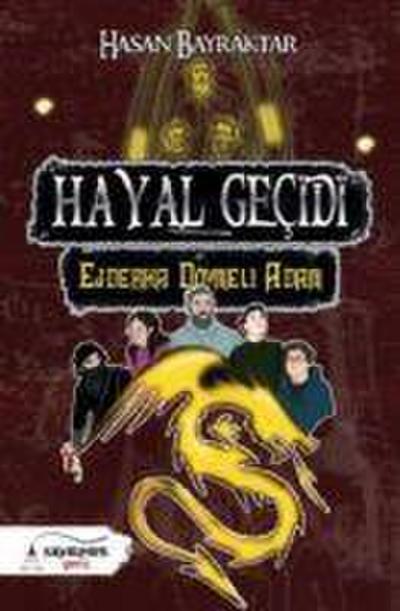 Hayal Gecidi 2 - Ejderha Dövmeli Adam