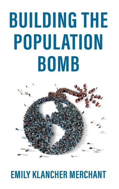 Building the Population Bomb