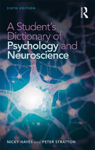 Student’s Dictionary of Psychology and Neuroscience